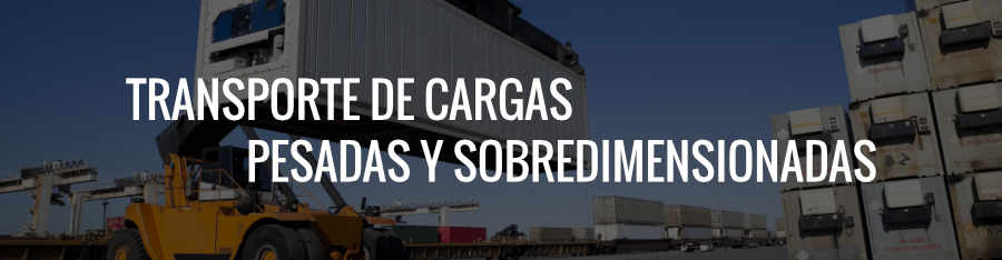 transporte cargas pesadas sobredimensionadas